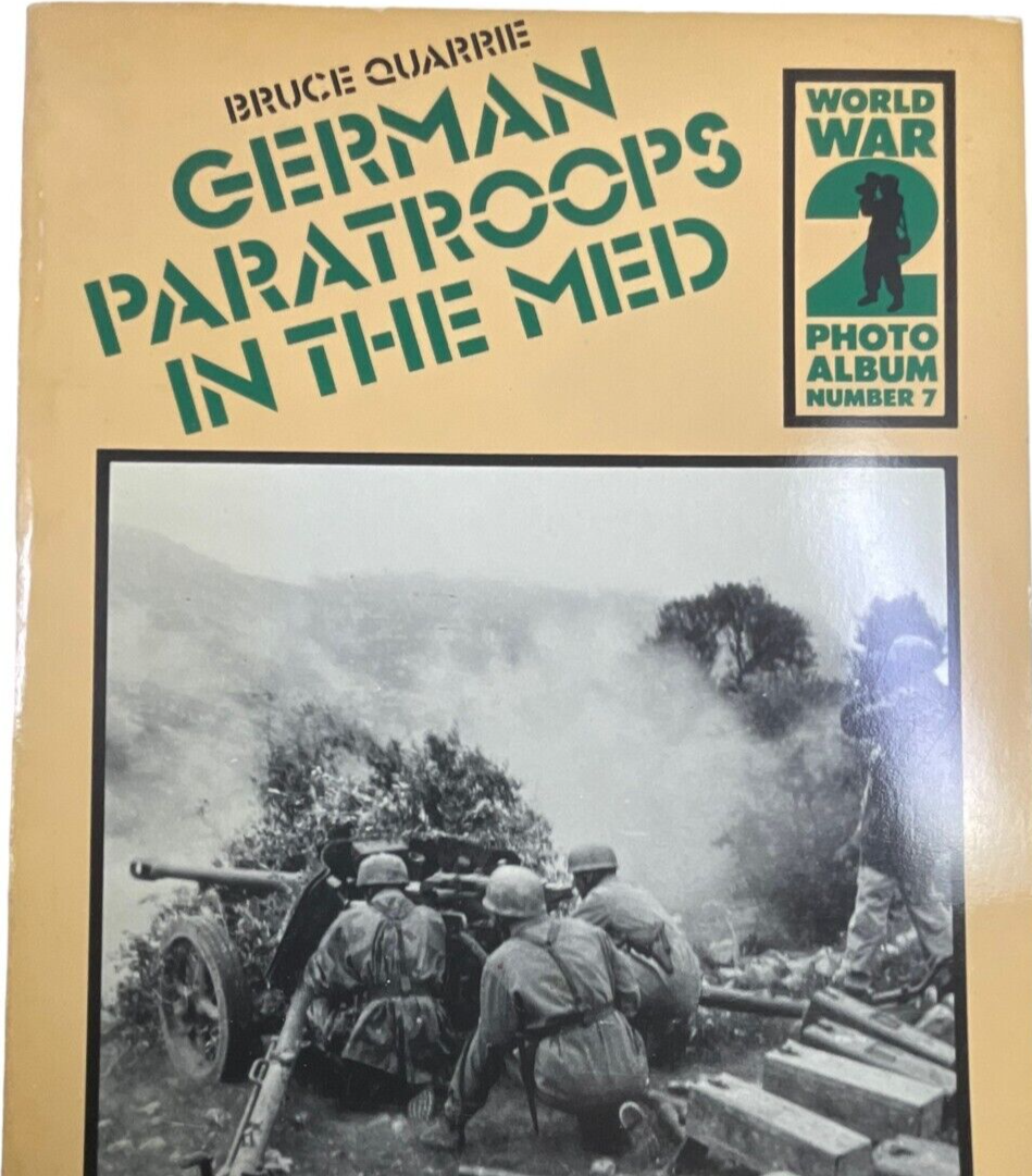 WW2 German Paratroopers in the Med WW2 Photo Album No 7 SC Reference Book WW2 German Paratroopers in the Med WW2 Photo Album No 7 SC Reference Book