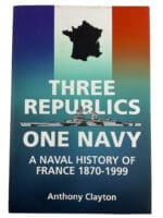 WW2 French Naval History Three Republics One Navy Hard Cover Reference Book