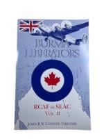 WW2 Canadian RCAF Burma Liberators SEAC South East Asia Vol 2 SC Reference Book