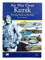WW2 Russian Soviet Air War over Kursk Turning Point Soft Cover Reference Book WW2 Russian Soviet Air War over Kursk Turning Point Soft Cover Reference Book