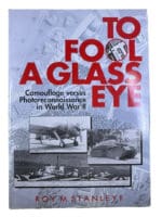WW2 British To Fool A Glass Eye Camouflage VS Photo Recon HC Reference Book WW2 British To Fool A Glass Eye Camouflage VS Photo Recon HC Reference Book