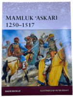 Egypt Syria Mamluk Askari 1250 to 1517 Osprey No 173 Softcover Reference Book