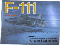 US USAF Vietnam F-111 in Action Squadron Signal No 35 Softcover Reference Book