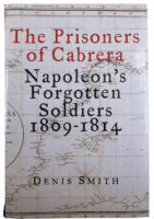 French The Prisoners of Cabrera Denis Smith Hardcover Reference Book