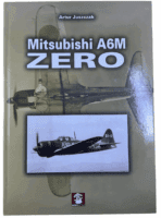 WW2 Japanese Mitsubishi A6M Zero Artur Juszczak Hardcover Reference Book