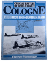 WW2 British RAF Cologne First 100 Bomber Raid Messenger Softcover Reference Book