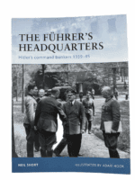 WW2 German The Fuhrers Headquarters Osprey 100 Softcover Reference Book
