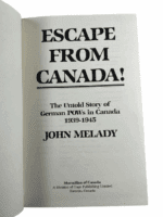 WW2 German Canadian Escape From Canada POW's Hard Cover Reference Book WW2 German Canadian Escape From Canada POW's Hard Cover Reference Book