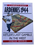 WW2 US German Ardennes 1944 Osprey Campaign No 5 Softcover Reference Book