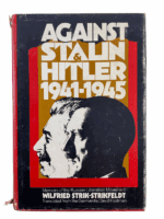 WW2 German Against Stalin and Hitler 1941 and 1945 Memoir HC Reference Book