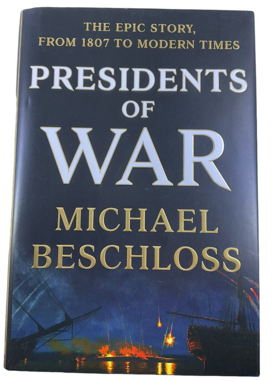 US Presidents of War Michael Beschloss Hardcover Reference Book US Presidents of War Michael Beschloss Hardcover Reference Book