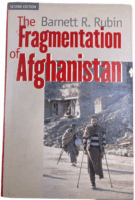 The Fragmentation of Afghanistan Barnett R Rubin Hardcover Reference Book