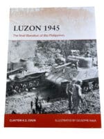 WW2 US Luzon 1945 Osprey Campaign No 306 Softcover Reference Book