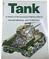 WW2 US Tank History of the Armoured Fighting Vehicle Softcover Reference Book WW2 US Tank History of the Armoured Fighting Vehicle Softcover Reference Book
