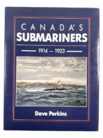 WW1 Canadian 1914 - 1923 RCN Navy Canadas Submarines Hard Cover Reference Book