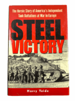 WW2 US Armoured Steel Victory Tank Battalions Hard Cover Reference Book