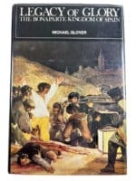 French Legacy of Glory Bonaparte Kingdom of Spain HC Reference Book