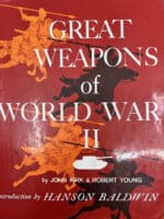 WW2 British US German Great Weapons of World War II Hard Cover Reference Book WW2 British US German Great Weapons of World War II Hard Cover Reference Book