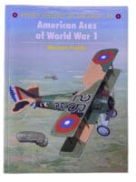 WW1 US AEF American Aces of World War 1 Osprey Aircraft No 42 Reference Book