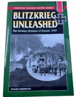 WW2 German Blitzkrieg Unleashed Invasion of Poland Stackpole SC Reference Book WW2 German Blitzkrieg Unleashed Invasion of Poland Stackpole SC Reference Book