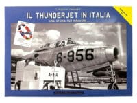 F-84 Thunderjet in Italian Service Soft Cover Reference Book
