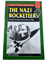 WW2 German The Nazi Rocketeers Dreams of Space Stackpole SC Reference Book