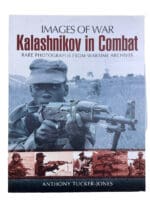 Russian Soviet Kalashnikov in Combat Images of War SC Reference Book Russian Soviet Kalashnikov in Combat Images of War SC Reference Book