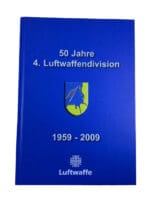 German Luftwaffe 50 Years of the 4th Air Force Div GERMAN TEXT HC Reference Book