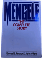 WW2 German Mengele The Complete Story Posner and Ware Hardcover Reference Book