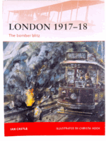 WW1 British HOME FRONT LONDON 1917-18 Osprey 227 Campaign SC Reference Book