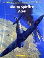 WW2 British RAF Malta Spitfire Aces Osprey Aces No 83 Softcover Reference Book