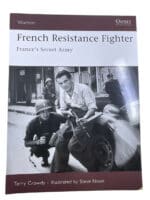 WW2 French Resistance Fighter Osprey Warrior No 117 Softcover Reference Book
