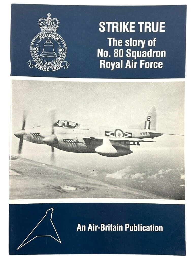 WW2 British RAF 80 Squadron Strike True Aircraft Soft Cover Reference Book WW2 British RAF 80 Squadron Strike True Aircraft Soft Cover Reference Book