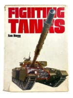 British German US Fighting Tanks Ian Hogg Hard Cover Reference Book