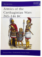 Armies of the Carthaginian Wars 265 to 146 BC Osprey 121 SC Reference Book