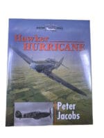 WW2 British RAF Hawker Hurricane Peter Jacobs Hard Cover Reference Book