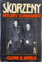 WW2 German Skorzeny Hitler's Commando Hard Cover Reference Book