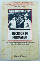 WW2 US British Canadian Decision In Normandy Softcover Reference Book