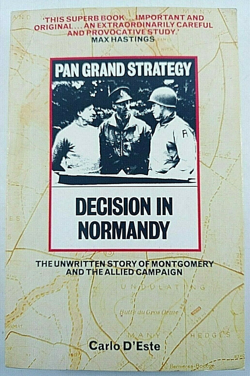 WW2 US British Canadian Decision In Normandy Softcover Reference Book WW2 US British Canadian Decision In Normandy Softcover Reference Book