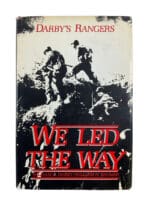 WW2 US We Led the Way Darbys Rangers Hardcover Reference Book