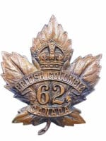 WW1 Canadian CEF 62nd Battalion Cap Badge Insignia