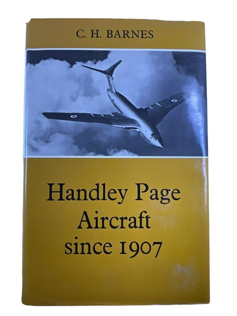 WW1 WW2 British RAF Handley Page Aircraft Since 1907 Putnam HC Reference Book WW1 WW2 British RAF Handley Page Aircraft Since 1907 Putnam HC Reference Book
