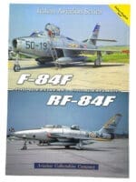 Italian Air Force F-84F RF-84F Thunderstreak Thunderflash SC Reference Book