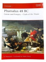 Pharsalus 48 BC Caesar and Pompey Clash Titans Osprey Soft Cover Reference Book