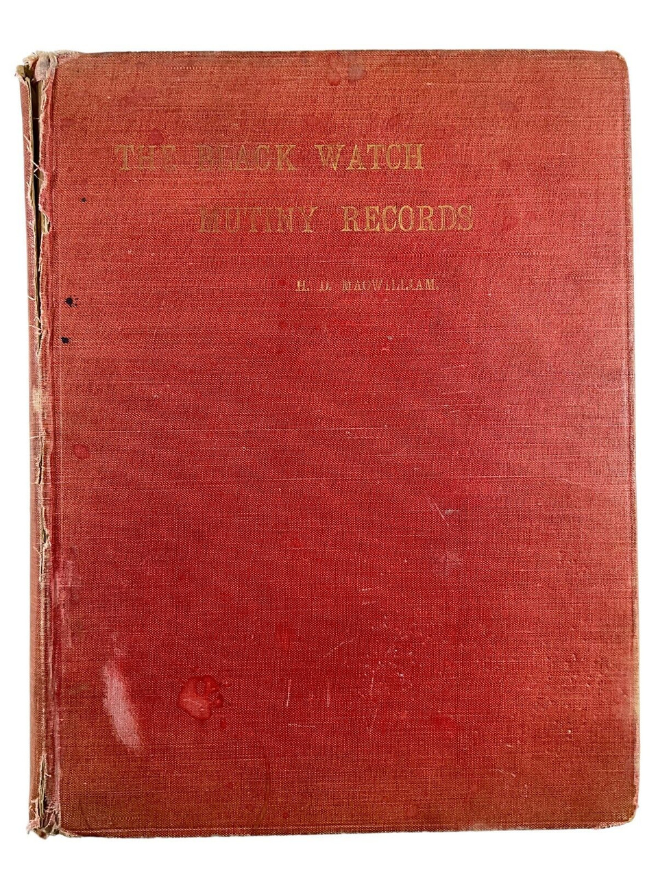British Official Records of the Mutiny in The Black Watch 1743 HC Reference Book British Official Records of the Mutiny in The Black Watch 1743 HC Reference Book
