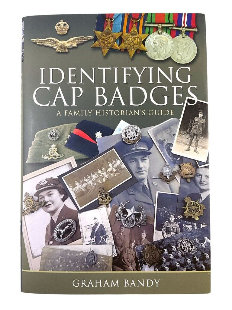 WW1 WW2 British Identifying Cap Badges Family Historian Guide HC Reference Book WW1 WW2 British Identifying Cap Badges Family Historian Guide HC Reference Book
