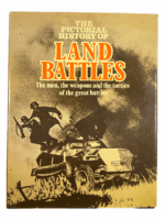 Pictorial History of Land Battles Men Weapons Tactics Hard Cover Reference Book