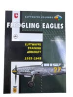 WW2 German Luftwaffe Training Aircraft Fledgling Eagles SC Reference Book