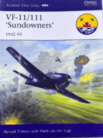 WW2 US USN USMC VF-11/111 Sundowners Osprey Elite No 36 Softcover Reference Book