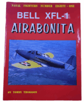 WW2 US USAAF Bell XFL-1 Airabonita Naval Fighters No 81 Softcover Reference Book